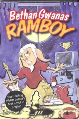 A picture of 'Ramboy' 
                              by Bethan Gwanas
